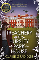 Treachery at Hursley Park House : The brand-new mystery from the winner of the Richard and Judy Search for a Bestseller competition-9781838774691