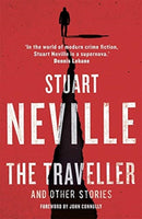 The Traveller and Other Stories : Thirteen unnerving tales from the bestselling author of The Twelve-9781838775162