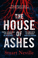 The House of Ashes : The most chilling thriller of 2022 from the award-winning author of The Twelve-9781838775339