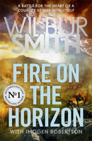 Fire on the Horizon : AN EPIC NEW NOVEL FROM THE SUNDAY TIMES BESTSELLER-9781838776886