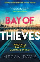 Bay of Thieves : Immerse yourself in the sun-soaked Sunday Times Thriller of the Month-9781838778668
