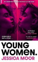 Young Women : Set to be the most fiercely-debated novel of 2022-9781838778699