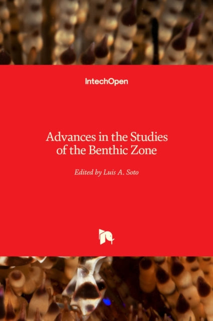 Advances in the Studies of the Benthic Zone-9781838800437