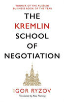 The Kremlin School of Negotiation-9781838852917