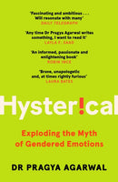 Hysterical : Exploding the Myth of Gendered Emotions-9781838853235