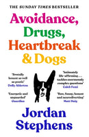 Avoidance, Drugs, Heartbreak and Dogs-9781838858117