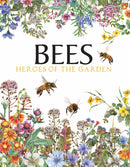 Bees : Heroes of the Garden-9781838860868
