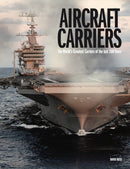 Aircraft Carriers : The World's Greatest Carriers of the last 100 Years-9781838861582