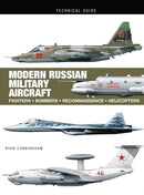 Modern Russian Military Aircraft : Fighters, Bombers, Reconnaissance, Helicopters-9781838862015