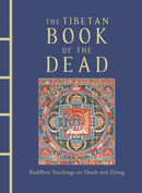 The Tibetan Book of the Dead : Buddhist Teachings on Death and Dying-9781838862251