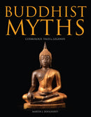 Buddhist Myths : Cosmology, Tales & Legends-9781838862268