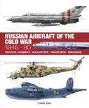 Russian Aircraft of the Cold War-9781838864712