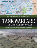 Tank Warfare Illustrated Atlas : From 1916 to the Present Day-9781838864958