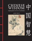 Chinese Wisdom : Inspiring Quotes on Life, Love and Family-9781838865207