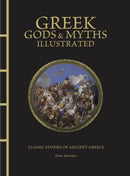 Greek Gods & Myths Illustrated : Classic Stories of Ancient Greece-9781838865887