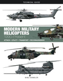 Modern Military Helicopters : Attack * Utility * Transport * Reconnaissance-9781838865948