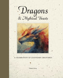 Dragons & Mythical Beasts : A celebration of legendary creatures-9781838866006