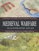 Medieval Warfare Illustrated Atlas-9781838866105