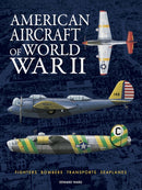 American Aircraft of World War II-9781838866112