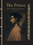 The Prince : Political Thought in the Renaissance-9781838866334