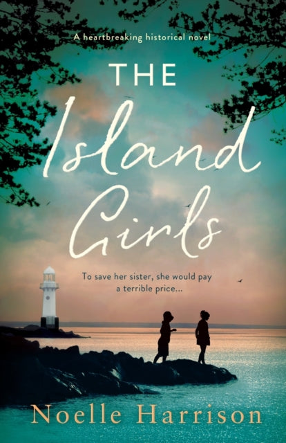 The Island Girls : A heartbreaking historical novel-9781838881771