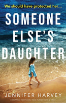 Someone Else's Daughter : A gripping emotional page turner with a twist-9781838887254