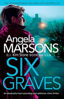 Six Graves : An absolutely heart-pounding and addictive crime thriller-9781838887391