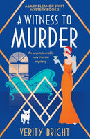 A Witness to Murder : An unputdownable cozy murder mystery-9781838887575
