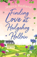 Finding Love at Hedgehog Hollow : An emotional heartwarming read you won't be able to put down-9781838891145