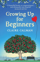 Growing Up for Beginners : An uplifting book club read-9781838895051