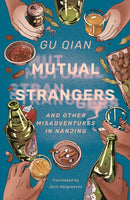 Mutual Strangers