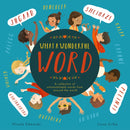 What a Wonderful Word : A collection of untranslatable words from around the world-9781838915544