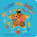 I Love You, Dad-9781838916749