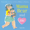 Mama Bear and Me-9781838917883