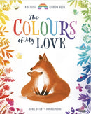 The Colours of My Love : A Sliding Ribbon Book-9781838917982