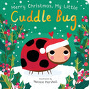 Merry Christmas, My Little Cuddle Bug