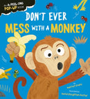 Don't Ever Mess with a Monkey-9781838918606