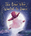 The Bear Who Wanted to Dance-9781838918675