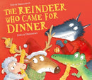 Reindeer Who Came for Dinner