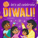 Let''s All Celebrate Diwali!