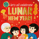 Let''s All Celebrate Lunar New Year!