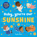 Baby, You''re Our Sunshine