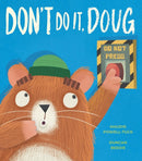 Don''t Do It, Doug