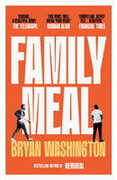 Family Meal : 'This novel will break your heart twice over'-9781838954468