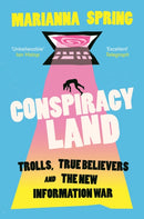 Conspiracyland by Marianna Spring