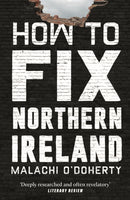 How to Fix Northern Ireland-9781838958541