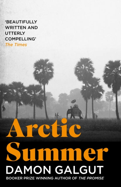 Arctic Summer : Author of the 2021 Booker Prize-winning novel THE PROMISE-9781838958855
