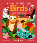Birds (A Day in the Life) : What Do Flamingos, Owls, and Penguins Get Up To All Day?-9781838992705