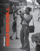 Story of British Video Activism