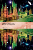 Supply Chain Cinema : Producing Global Film Workers-9781839024665